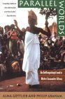 Beispielbild fr Parallel Worlds : An Anthropologist and a Writer Encounter Africa zum Verkauf von Better World Books