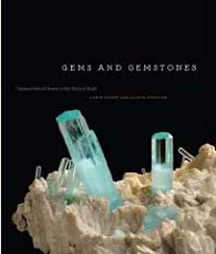 Beispielbild fr Gems and Gemstones: Timeless Natural Beauty of the Mineral World zum Verkauf von HPB Inc.