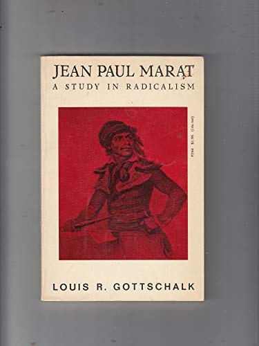 Imagen de archivo de Jean Paul Marat: A Study in Radicalism (Phoenix Books) a la venta por HPB-Ruby