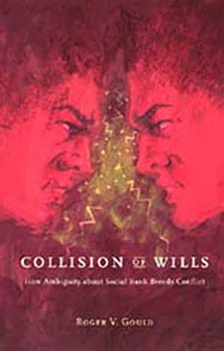 Beispielbild fr Collision of Wills zum Verkauf von Blackwell's