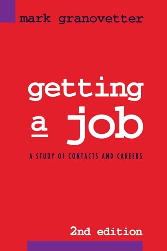 Stock image for Getting a Job: A Study of Contacts and Careers for sale by SecondSale