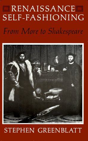Beispielbild fr Renaissance Self-Fashioning: From More to Shakespeare zum Verkauf von Green Street Books
