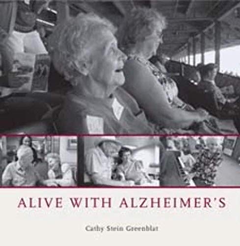 9780226306582: Alive with Alzheimer's