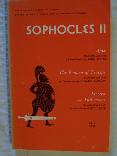 Beispielbild für Sophocles II: Ajax, The Women of Trachis, Electra & Philoctetes (The Complete Greek Tragedies) zum Verkauf von SecondSale