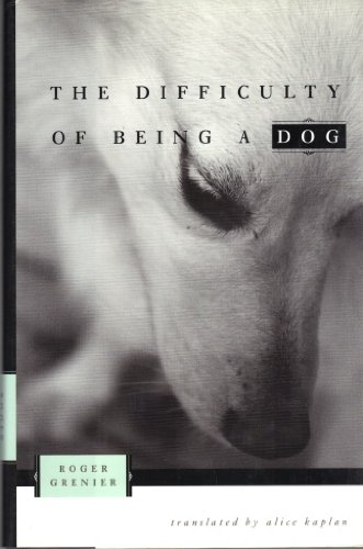 Imagen de archivo de The Difficulty of Being a Dog a la venta por Wonder Book