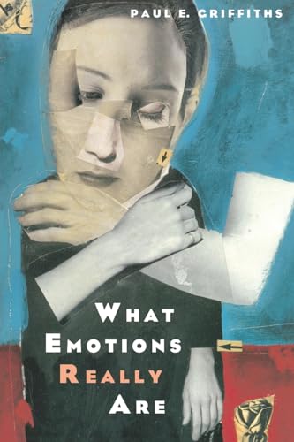 9780226308722: What Emotions Really Are: The Problem of Psychological Categories (Volume 1997) (Science and Its Conceptual Foundations series)