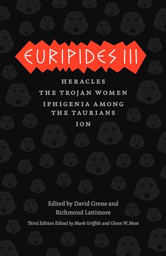 9780226308821: Euripides III: Heracles, The Trojan Women, Iphigenia among the Taurians, Ion