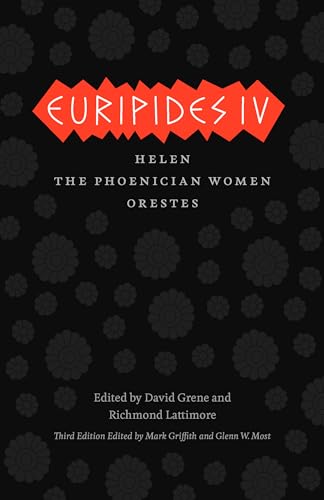 Imagen de archivo de Euripides IV: Helen, The Phoenician Women, Orestes (The Complete Greek Tragedies) a la venta por BombBooks