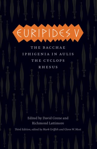 9780226308982: Euripides V: Bacchae, Iphigenia in Aulis, The Cyclops, Rhesus (The Complete Greek Tragedies)