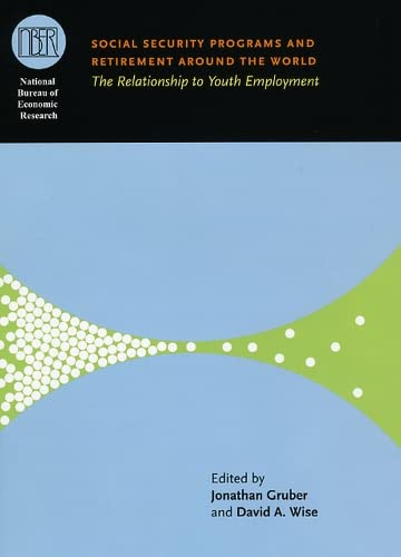 Stock image for Social Security Programs and Retirement around the World: The Relationship to Youth Employment (National Bureau of Economic Research Conference Report) for sale by HPB-Red