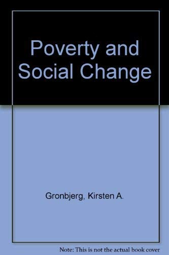 Stock image for Poverty and social change for sale by Powell's Bookstores Chicago, ABAA