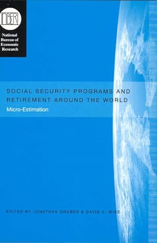 Stock image for Social Security Programs and Retirement around the World: Micro-Estimation (National Bureau of Economic Research Conference Report) for sale by HPB-Red