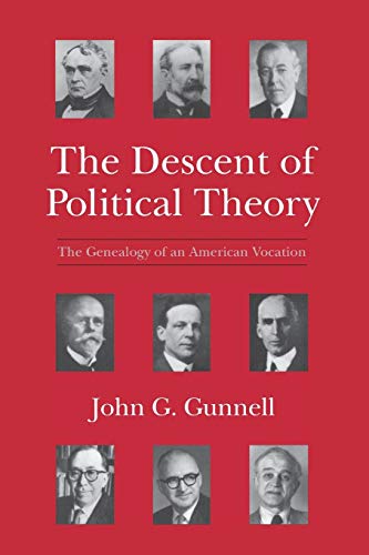 Imagen de archivo de The Descent of Political Theory a la venta por Blackwell's