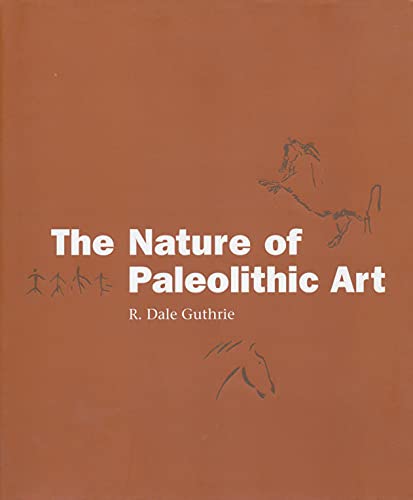 Beispielbild fr The Nature of Paleolithic Art zum Verkauf von Better World Books