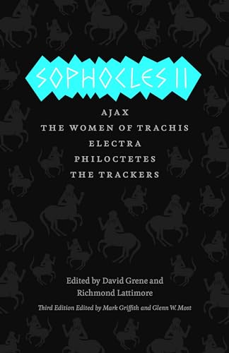 Stock image for Sophocles II: Ajax, The Women of Trachis, Electra, Philoctetes, The Trackers (The Complete Greek Tragedies) for sale by ZBK Books