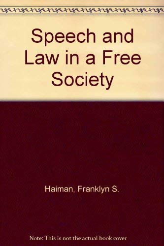 9780226312149: Speech and Law in a Free Society