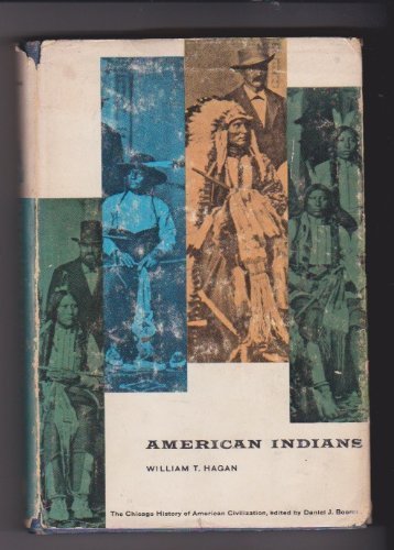 9780226312316: American Indians (History of American Civilization)