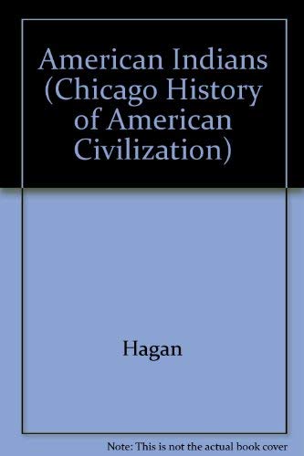 9780226312361: American Indians (The Chicago History of American Civilization)