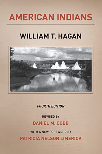 Imagen de archivo de American Indians: Fourth Edition (The Chicago History of American Civilization) a la venta por BooksRun