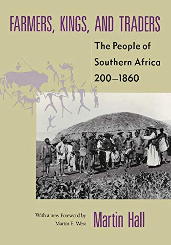 Stock image for Farmers, Kings, and Traders : The People of Southern Africa, 200-1860 for sale by Better World Books: West