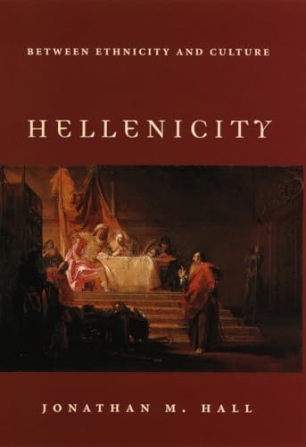 9780226313306: Hellenicity: Between Ethnicity and Culture