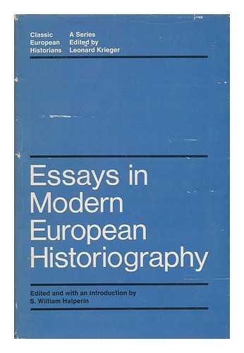 Imagen de archivo de Essays in Modern European Historiography a la venta por NightsendBooks