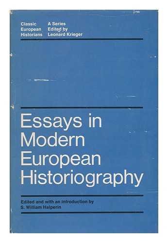 Stock image for Essays in Modern European Historiography for sale by NightsendBooks