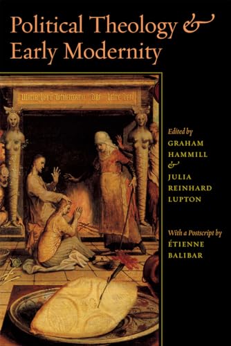 Beispielbild fr Political Theology and Early Modernity zum Verkauf von Blackwell's
