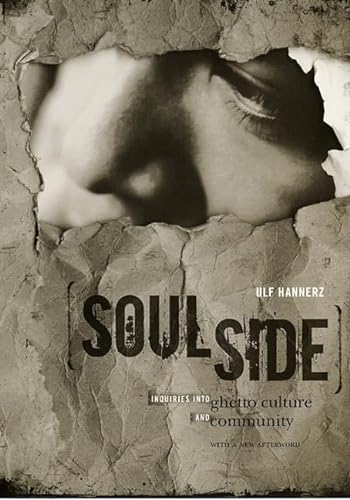 Stock image for Soulside : Inquiries into Ghetto Culture and Community for sale by Better World Books: West