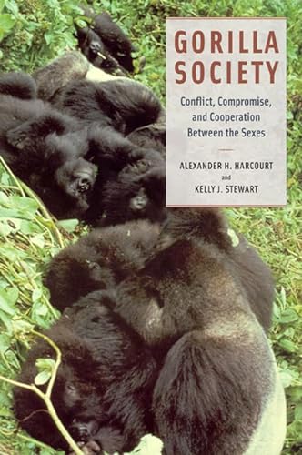 9780226316024: Gorilla Society – Conflict, Compromise and Cooperation Between the Sexes