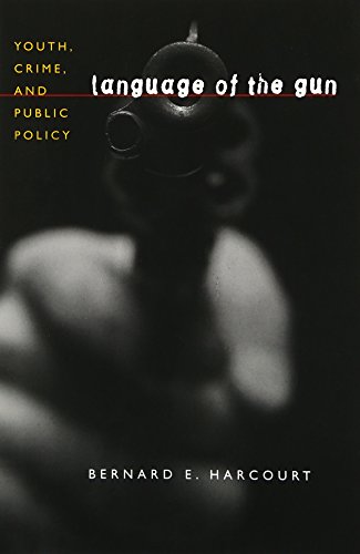 9780226316093: Language of the Gun: Youth, Crime, and Public Policy