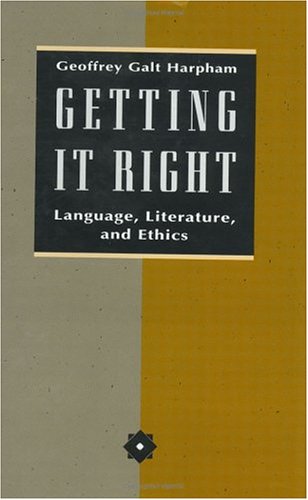Imagen de archivo de Getting It Right: Language, Literature, and Ethics a la venta por Books From California