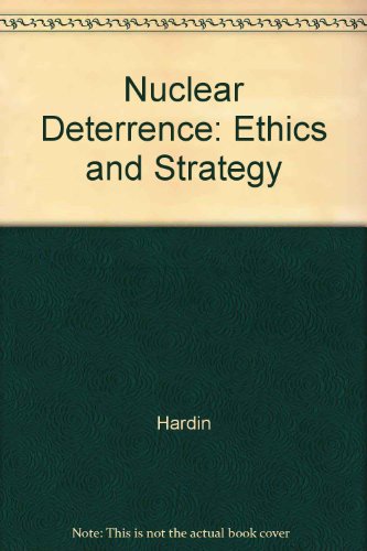 Stock image for Nuclear Deterrence : Ethics and Strategy for sale by Better World Books Ltd