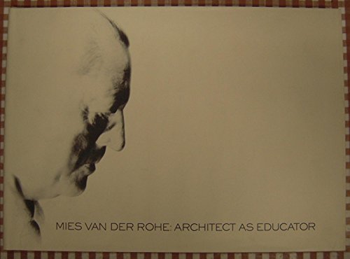 9780226317168: Mies Van Der Rohe: Architect as Educator