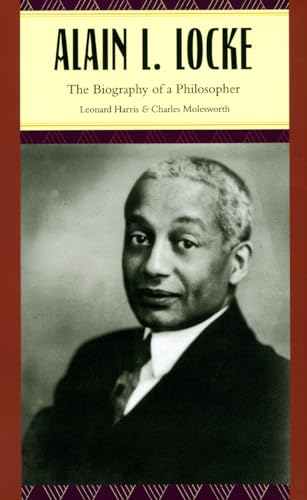 Imagen de archivo de Alain L. Locke : The Biography of a Philosopher a la venta por Better World Books