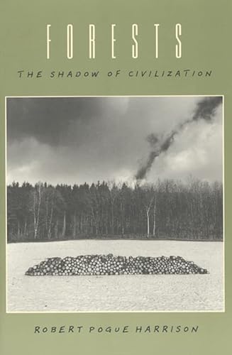 Beispielbild fr Forests: The Shadow of Civilization zum Verkauf von WorldofBooks