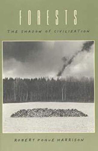 Stock image for Forests: The Shadow of Civilization for sale by SecondSale