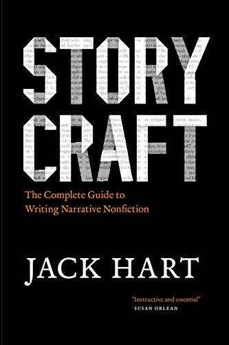 Stock image for Storycraft: The Complete Guide to Writing Narrative Nonfiction (Chicago Guides to Writing, Editing, and Publishing) for sale by SecondSale