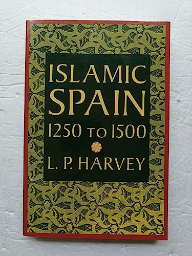 9780226319629: Islamic Spain, 1250 to 1500
