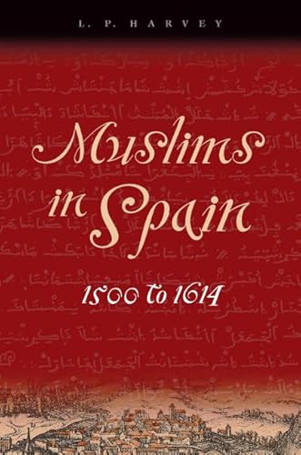 Beispielbild fr Muslims in Spain, 1500 to 1614 zum Verkauf von HPB-Red