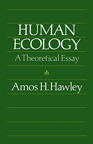 Beispielbild fr Human Ecology: A Theoretical Essay (Chicago Original Paperback) zum Verkauf von HPB Inc.