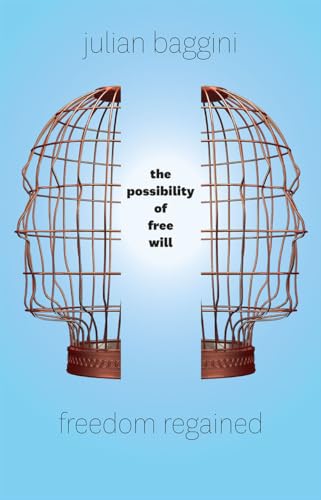 Stock image for Freedom Regained: The Possibility of Free Will for sale by Open Books