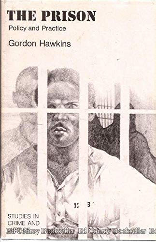 9780226319995: The prison: Policy and practice (Studies in crime and justice)