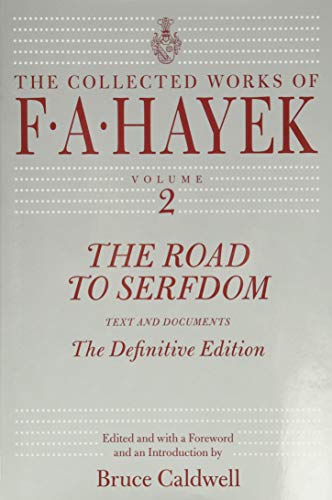9780226320540: The Road to Serfdom – Text and Documents – The Definitive Edition: v. 2 (The Collected Works of F. A. Hayek)