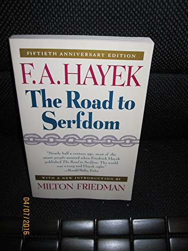 Beispielbild fr The Road to Serfdom: Fiftieth Anniversary Edition zum Verkauf von Goodbookscafe