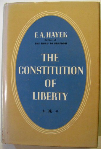 9780226320731: Constitution of Liberty