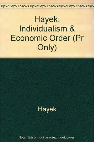 9780226320892: Hayek: Individualism & Economic Order (Pr Only)