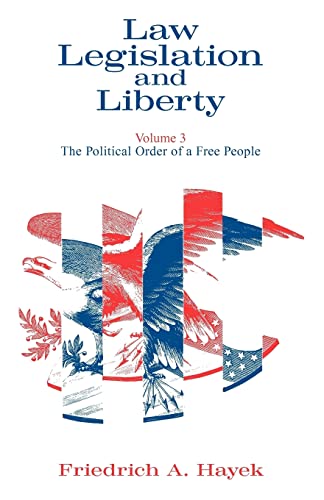 Beispielbild fr Law, Legislation and Liberty, Volume 3: The Political Order of a Free People zum Verkauf von SecondSale