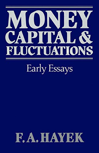 Beispielbild fr Money, Capital and Fluctuations : Early Essays zum Verkauf von Better World Books