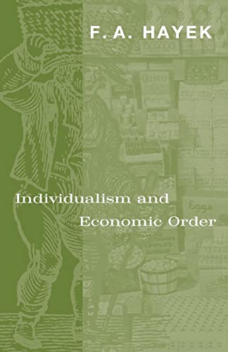 Beispielbild fr Individualism and Economic Order zum Verkauf von Blackwell's